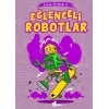 Canım Kitabım 4 - Eğlenceli Robotlar