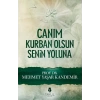 Canım Kurban Olsun Senin Yoluna