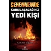 Cehennemde Karşılaşacağınız Yedi Kişi