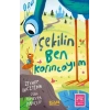 Çekilin Ben Karıncayım