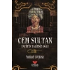 Cem Sultan - Fatihin Talihsiz Oğlu