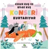 Cesur Kuş ve Bilge Kuş Konseri Kurtarıyor