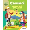Çevreci Gökkuşağı Savaşcısı - Çevreci Olmak İstiyorum