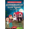 Çevreniz Sarıldı Eller Yukarı! - Macerakolik Mercan 2