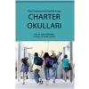 Charter Okulları  Okul Sisteminde Özerklik Arayışı