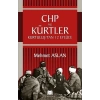 CHP ve Kürtler - Kurtuluş’tan 12 Eylül’e