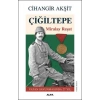 Çiğiltepe - Miralay Reşat