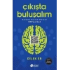Çıkışta Buluşalım