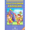Çikolata Öyküler:Palyaçonun Papuçları