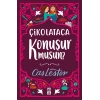 Çikolataca Konuşur Musun