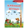 Çılgın Kahramanlar - İlkbahar Sevinci