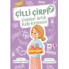 Çilli Çirpi - 7 (Vedalar Artık Kalp Kırmasın)
