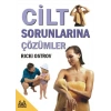 Cilt Sorunlarına Çözümler