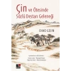 Çin ve Ötesinde Sözlü Destan Geleneği