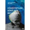 Cinsiyetlendirilmiş Bedenler  –Judith Butler’ı Anlamak