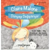 Claire Malone Dünyayı Değiştiriyor