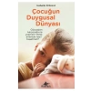 Çocuğun Duygusal Dünyası