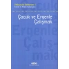 Çocuk ve Ergenle Çalışmak-Psikoloji Defterleri 1