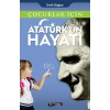 Çocuklar İçin - Atatürkün Hayatı