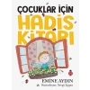 Çocuklar İçin Hadis Kitabı (Renkli)