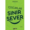 Çocuklar Sınır Sever