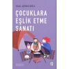 Çocuklara Eşlik Etme Sanatı