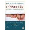 Çocuklarımızla Cinsellik Hakkında Nasıl Konuşalım?