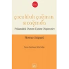 Çocukluk Çağının Sıcağında  Psikanalitik Durum Üstüne Düşünceler