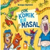 Çok Komik Bir Masal