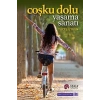 Coşku Dolu Yaşama Sanatı