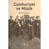 Cumhuriyet Ve Müzik