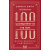Cumhuriyetin 100 İsmi: Büyük Devrimin Portreleri