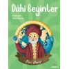 Dahi Beyinler - Piri Reis