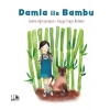 Damla ile Bambu