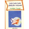 Dan Dan Çekilin Yoldan