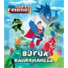 Dc Süper Friends - Büyük Kahramanlar