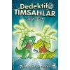 Dedektif Timsahlar 5: Taşların Sırrı