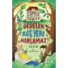 Dedeler Boş Yere Horlamaz