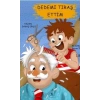 Dedemi Tıraş Ettim
