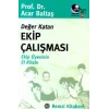 Değer Katan Ekip Çalışması