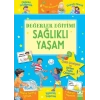 Değerler Eğitimi-Sağlıklı Yaşam