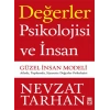 Değerler Psikolojisi ve İnsan  Güzel İnsan Modeli