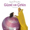 Değerli Masallar - Güzel ve Çirkin