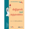 Değişerek Nasıl Değişebiliriz
