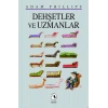 Dehşetler ve Uzmanlar