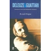 Deleuze ve Guattari Deleuze ve Guattari Üzerine Bir İnceleme