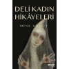 Deli Kadın Hikâyeleri