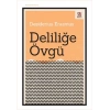 Deliliğe Övgü