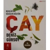 Demlikten Süzülen Kültür: Çay
