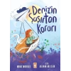 Denizin Şaşırtan Kararı